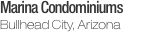 Marina Condominiums Bullhead City, Arizona