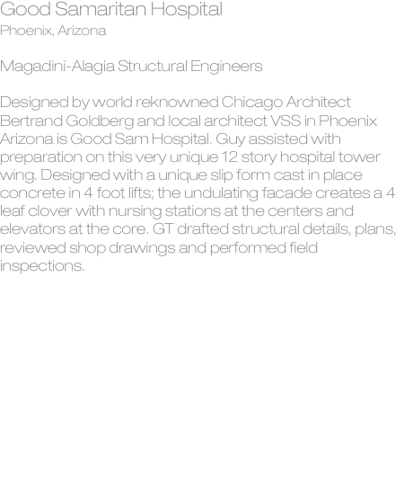 Good Samaritan Hospital Phoenix, Arizona  Magadini-Alagia Struc