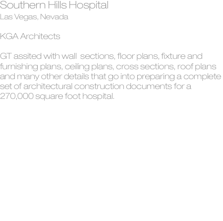 Southern Hills Hospital Las Vegas, Nevada  KGA Architects  GT a