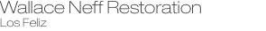 Wallace Neff Restoration Los Feliz